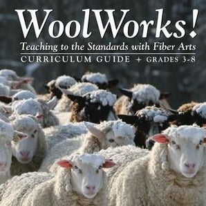 Woolworks Curriculum Guide Grades 3-8